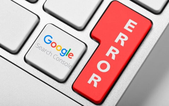 Pagini cu erori in Google Search Console? Ghid practic de rezolvare 37 Erori GSC