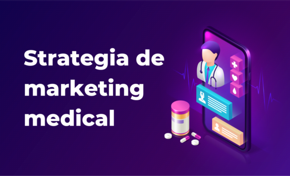 Strategia de marketing medical