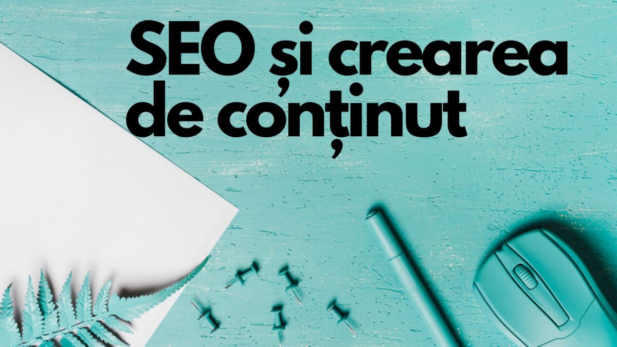 SEO și crearea de conținut – cum va evolua acest tandem în viitor?
