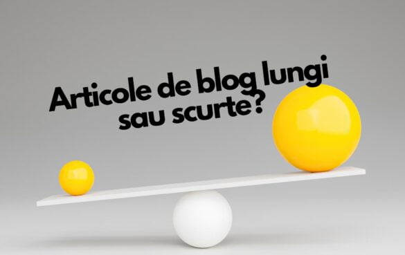 Articole de blog lungi sau scurte? 27 Articole de blog lungi sau scurte